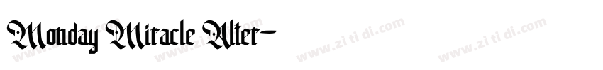 Monday Miracle Alter字体转换
